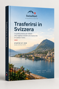 Guida per trasferirsi in Svizzera
